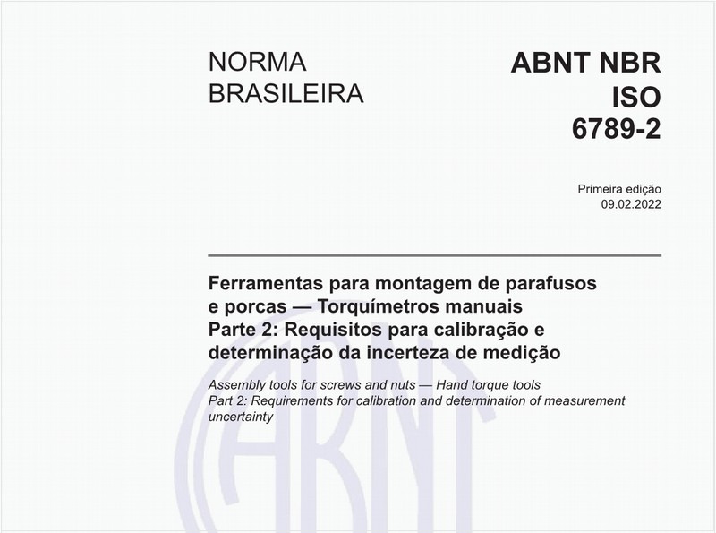 Ferramentas para montagem de parafusos e porcas — Torquímetros manuais - Parte 2: Requisitos para calibração e determinação da incerteza de medição
