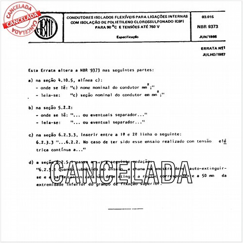 Condutores isolados flexíveis para ligações internas com isolação de polietileno clorossulfonado (CSP), para 90 graus Celsius e tensões até 750 V