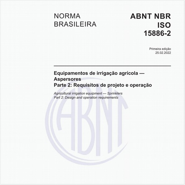 Equipamentos de irrigação agrícola - Aspersores - Parte 2: Requisitos de projeto e operação