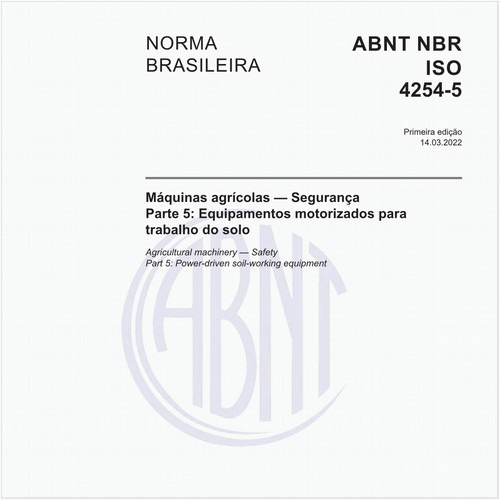 Máquinas agrícolas - Segurança - Parte 5: Equipamentos motorizados para trabalho do solo