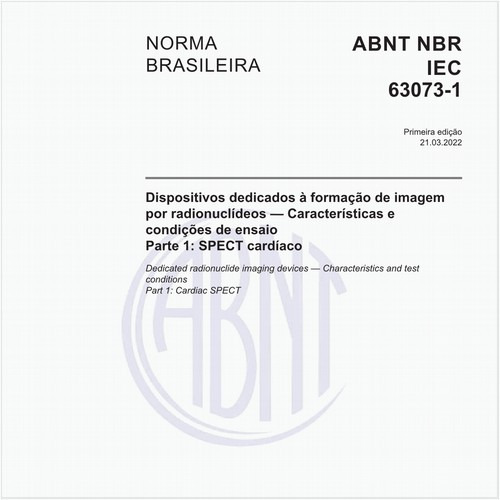 Dispositivos dedicados à formação de imagem por radionuclídeos - Características e condições de ensaio - Parte 1: SPECT cardíaco