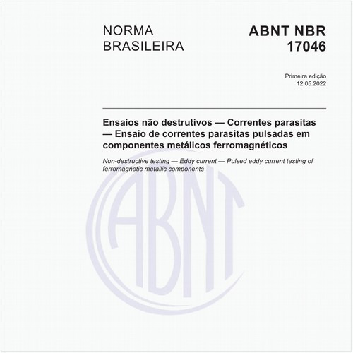 Ensaios não destrutivos - Correntes parasitas - Ensaio de correntes parasitas pulsadas em componentes metálicos ferromagnéticos