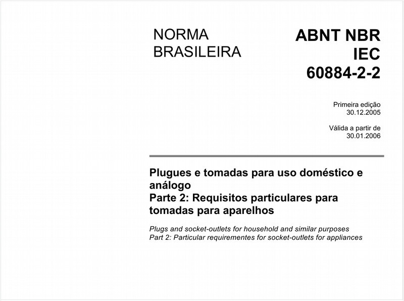Plugues e tomadas para uso doméstico e análogo - Parte 2-2: Requisitos particulares para tomadas para aparelhos