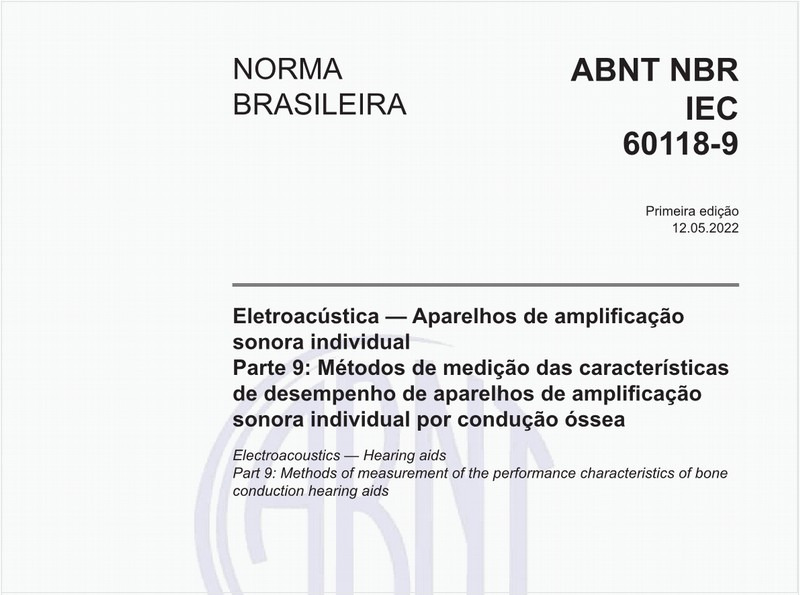 Eletroacústica - Aparelhos de amplificação sonora individual - Parte 9: Métodos de medição das características de desempenho de aparelhos de amplificação sonora individual por condução óssea