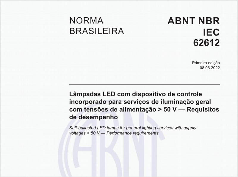 Lâmpadas LED com dispositivo de controle incorporado para serviços de iluminação geral com tensões de alimentação > 50 V - Requisitos de desempenho