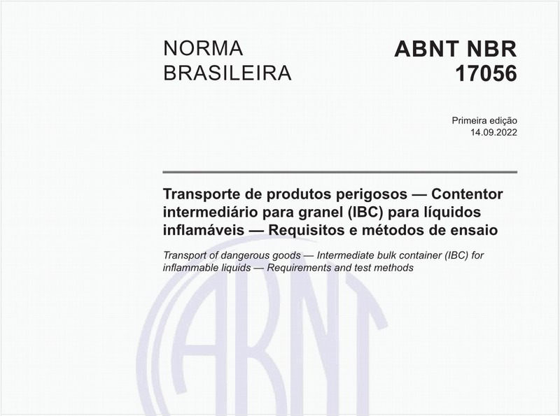 Transporte de produtos perigosos - Contentor intermediário para granel (IBC) para líquidos inflamáveis - Requisitos e métodos de ensaio