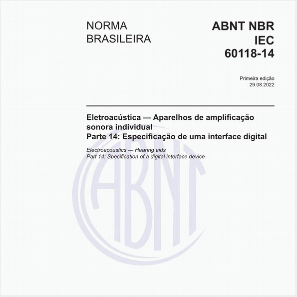 Eletroacústica - Aparelhos de amplificação sonora individual - Parte 14: Especificação de uma interface digital