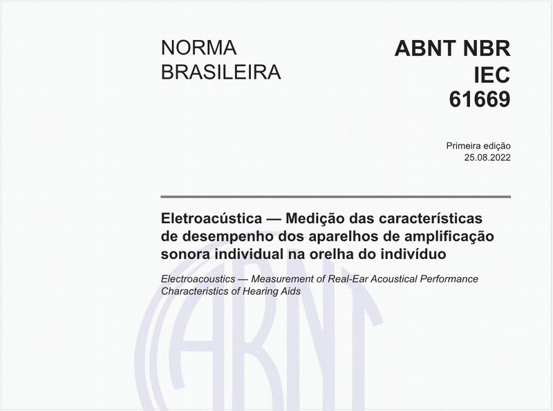 Eletroacústica - Medição das características de desempenho dos aparelhos de amplificação sonora individual na orelha do indivíduo