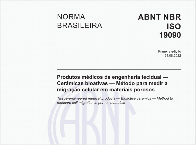 Produtos médicos de engenharia tecidual - Cerâmicas bioativas - Método para medir a migração celular em materiais porosos