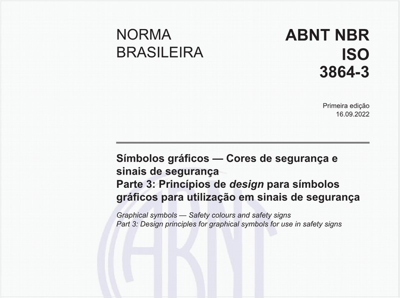 Símbolos gráficos - Cores de segurança e sinais de segurança - Parte 3: Princípios de design para símbolos gráficos para utilização em sinais de segurança
