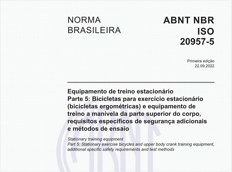 Equipamento de treino estacionário - Parte 5: Bicicletas para exercício estacionário (bicicletas ergométricas) e equipamento de treino a manivela da parte superior do corpo, requisitos específicos de segurança adicionais e métodos de ensaio