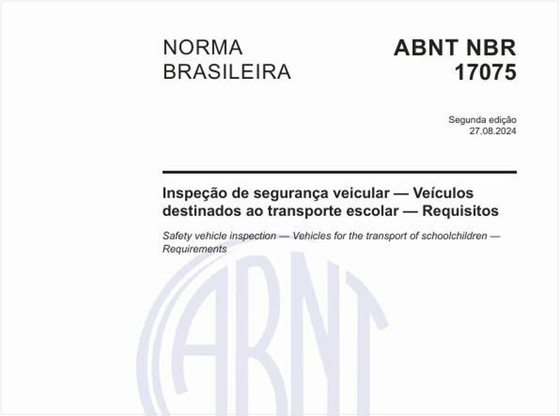 Inspeção de segurança veicular - Veículos destinados ao transporte escolar - Requisitos