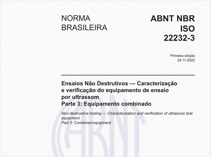 Ensaios Não Destrutivos - Caracterização e verificação do equipamento de ensaio por ultrassom - Parte 3: Equipamento combinado