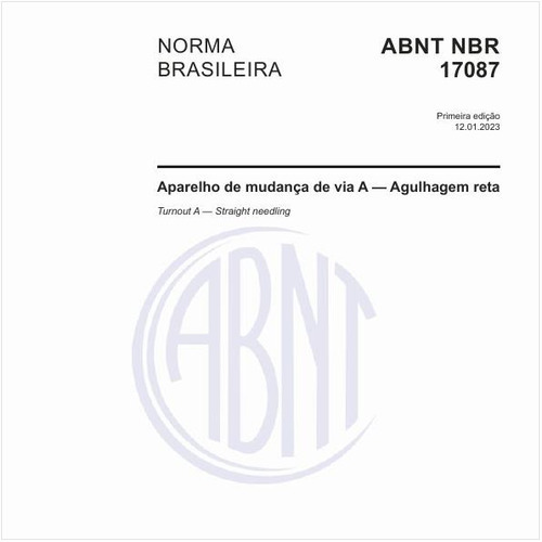 Aparelho de mudança de via A — Agulhagem reta