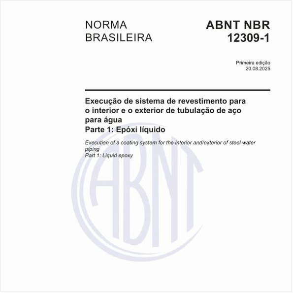Execução de sistema de revestimento para o interior e o exterior de tubulação de aço para água - Parte 1: Epóxi líquido