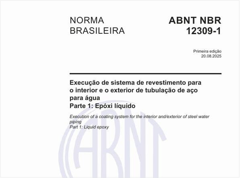 Execução de sistema de revestimento para o interior e o exterior de tubulação de aço para água - Parte 1: Epóxi líquido