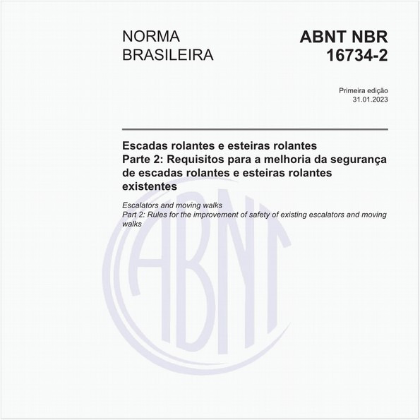 Escadas rolantes e esteiras rolantes Parte 2: Requisitos para a melhoria da segurança de escadas rolantes e esteiras rolantes existentes