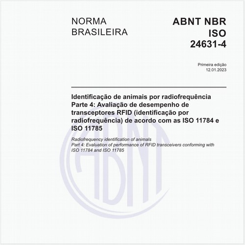 Identificação de animais por radiofrequência Parte 4: Avaliação de desempenho de transceptores RFID (identificação por radiofrequência) de acordo com as ISO 11784 e ISO 11785