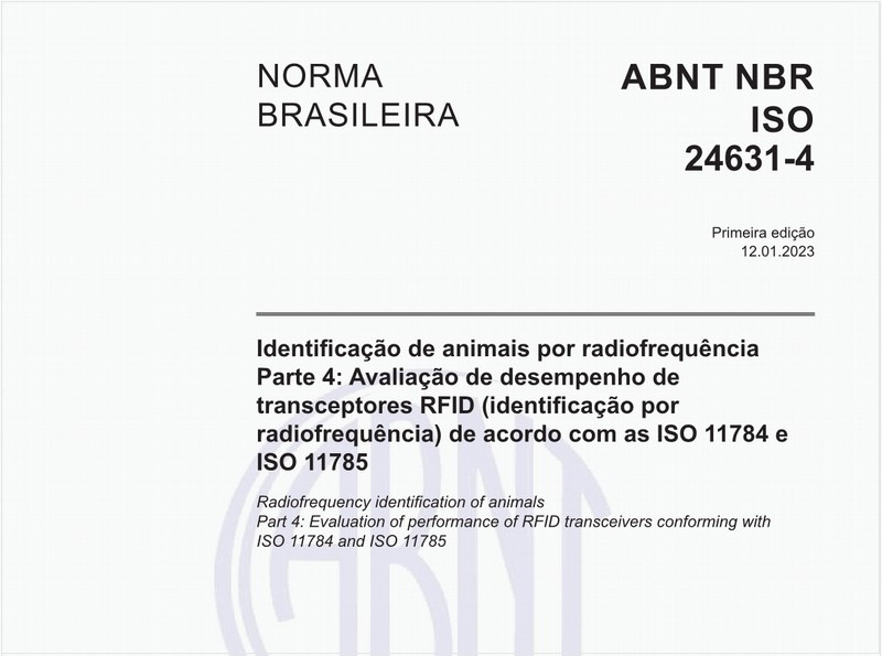 Identificação de animais por radiofrequência Parte 4: Avaliação de desempenho de transceptores RFID (identificação por radiofrequência) de acordo com as ISO 11784 e ISO 11785