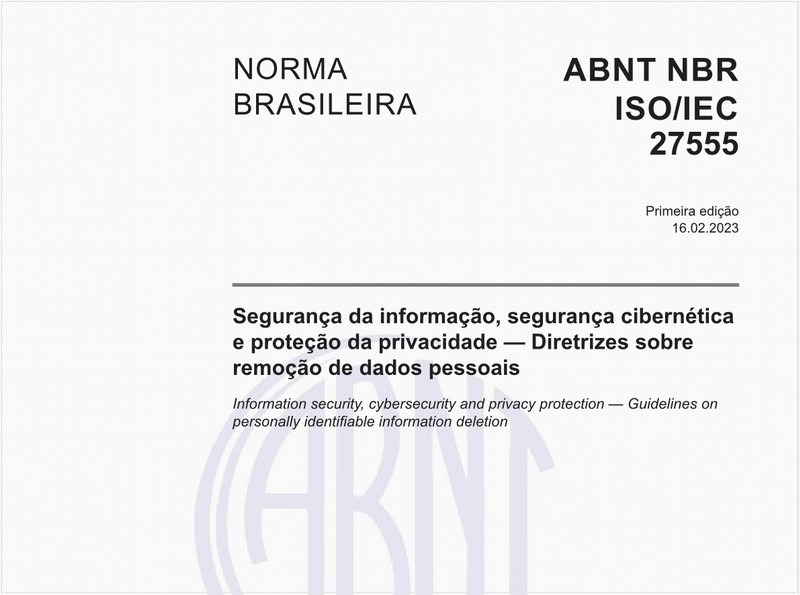 Segurança da informação, segurança cibernética e proteção da privacidade — Diretrizes sobre remoção de dados pessoais