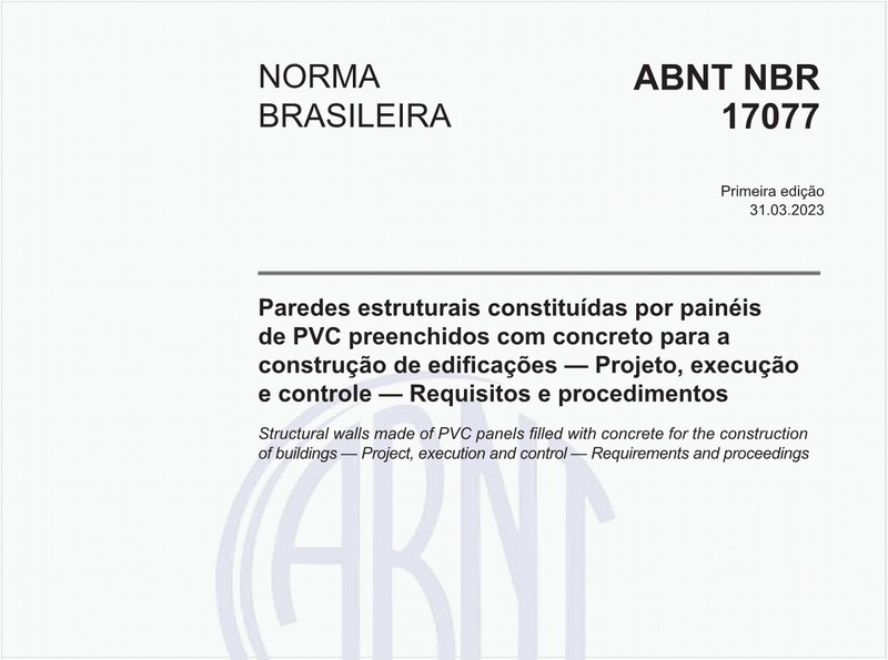 Paredes estruturais constituídas por painéis de PVC preenchidos com concreto para a construção de edificações — Projeto, execução e controle — Requisitos e procedimentos
