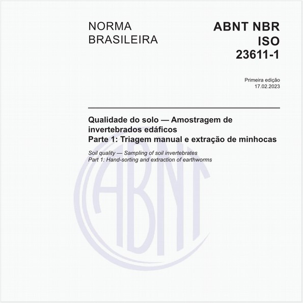 Qualidade do solo — Amostragem de invertebrados edáficos Parte 1: Triagem manual e extração de minhocas