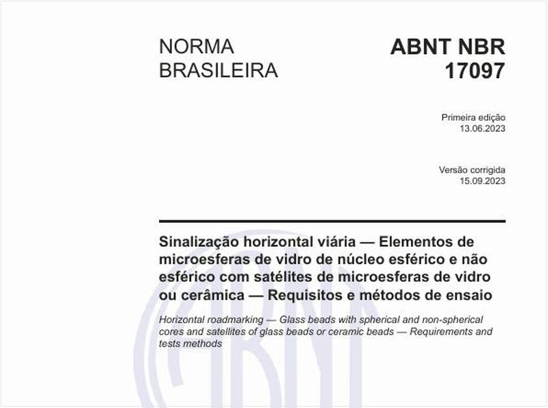 Sinalização horizontal viária — Elementos de microesferas de vidro de núcleo esférico e não esférico com satélites de microesferas de vidro ou cerâmica — Requisitos e métodos de ensaio