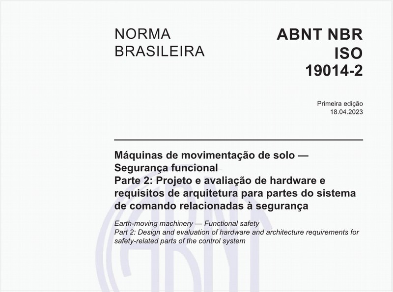 Máquinas de movimentação de solo — Segurança funcional - Parte 2: Projeto e avaliação de hardware e requisitos de arquitetura para partes do sistema de comando relacionadas à segurança