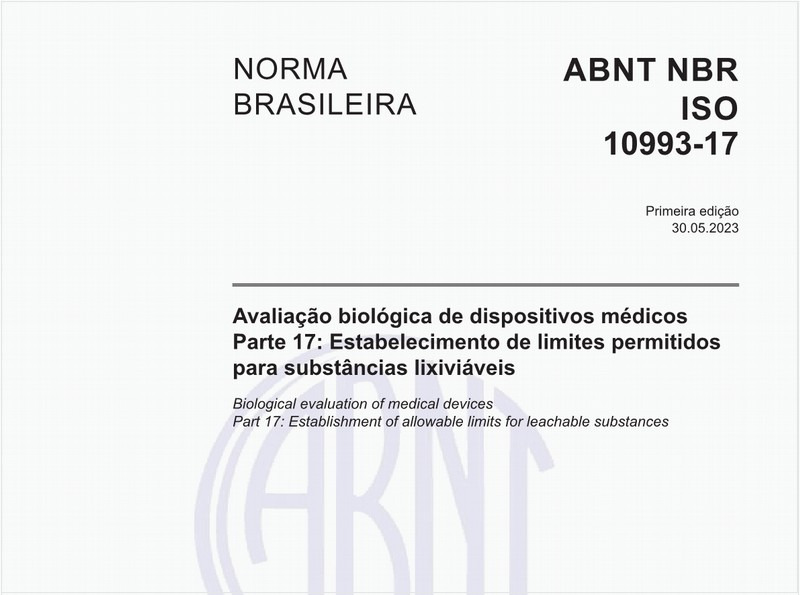 Avaliação biológica de dispositivos médicos Parte 17: Estabelecimento de limites permitidos para substâncias lixiviáveis