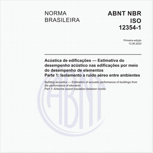 Acústica de edificações — Estimativa do desempenho acústico nas edificações por meio do desempenho de elementos - Parte 1: Isolamento a ruído aéreo entre ambientes