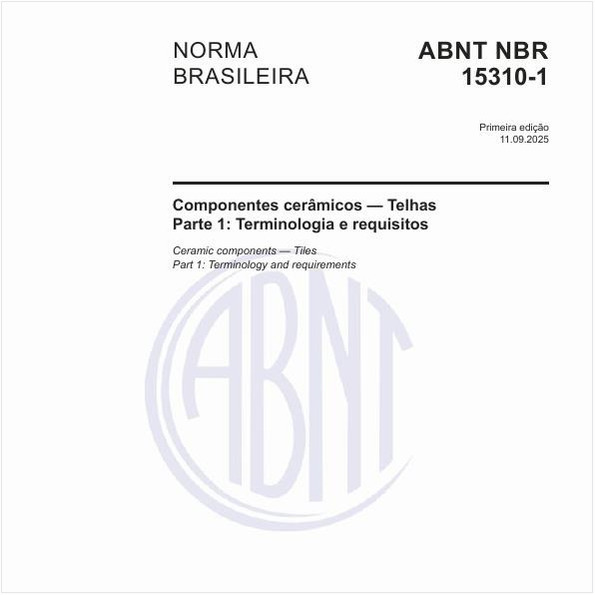 Componentes cerâmicos — Telhas - Parte 1: Terminologia e requisitos