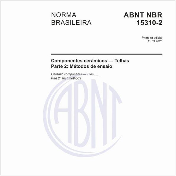 Componentes cerâmicos — Telhas - Parte 2: Métodos de ensaio