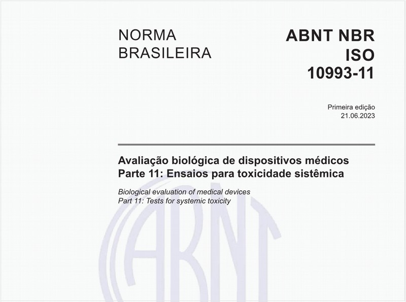 Avaliação biológica de dispositivos médicos - Parte 11: Ensaios para toxicidade sistêmica