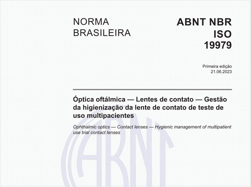 Óptica oftálmica — Lentes de contato — Gestão da higienização da lente de contato de teste de uso multipacientes