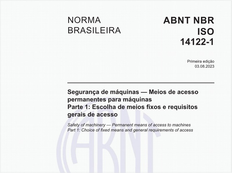Segurança de máquinas — Meios de acesso permanentes para máquinas - Parte 1: Escolha de meios fixos e requisitos gerais de acesso