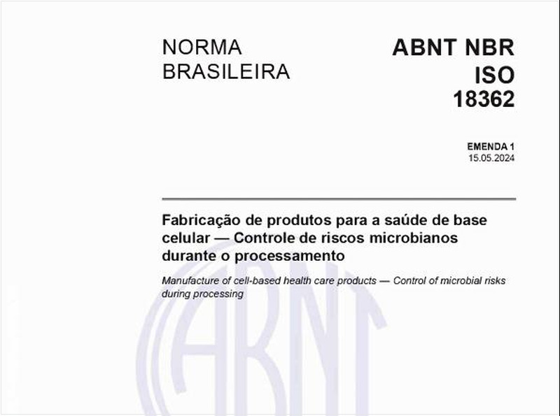 Fabricação de produtos para a saúde de base celular — Controle de riscos microbianos durante o processamento