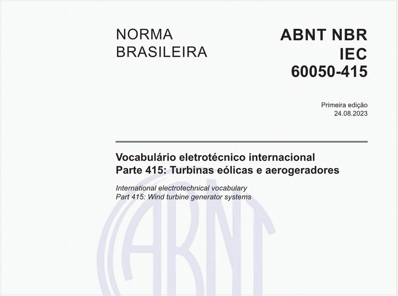Vocabulário eletrotécnico internacional - Parte 415: Turbinas eólicas e aerogeradores