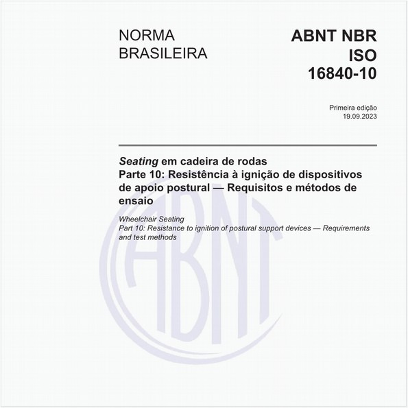 Seating em cadeira de rodas - Parte 10: Resistência à ignição de dispositivos de apoio postural — Requisitos e métodos de ensaio