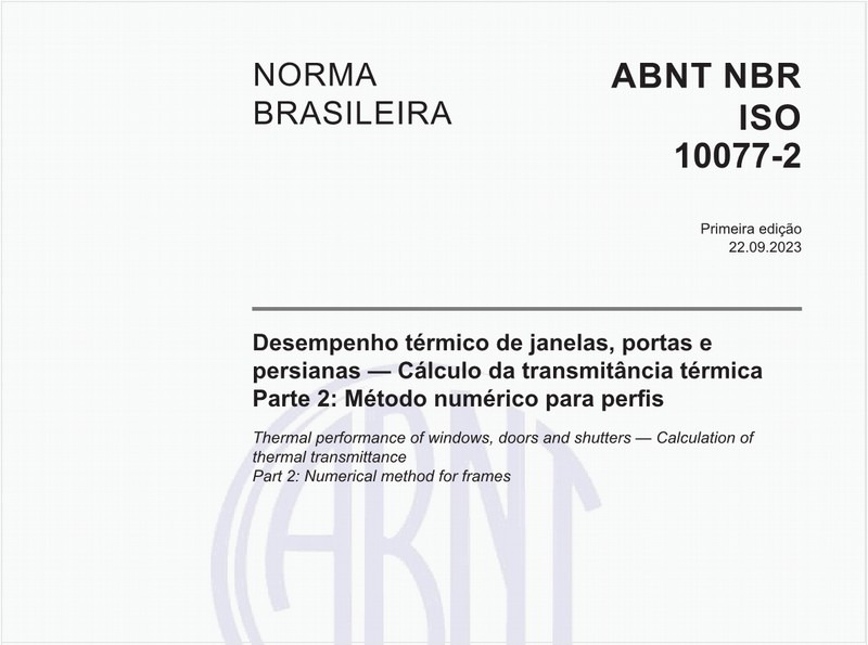 Desempenho térmico de janelas, portas e persianas — Cálculo da transmitância térmica - Parte 2: Método numérico para perfis