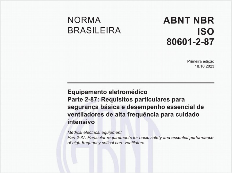 Equipamento eletromédico - Parte 2-87: Requisitos particulares para segurança básica e desempenho essencial de ventiladores de alta frequência para cuidado intensivo