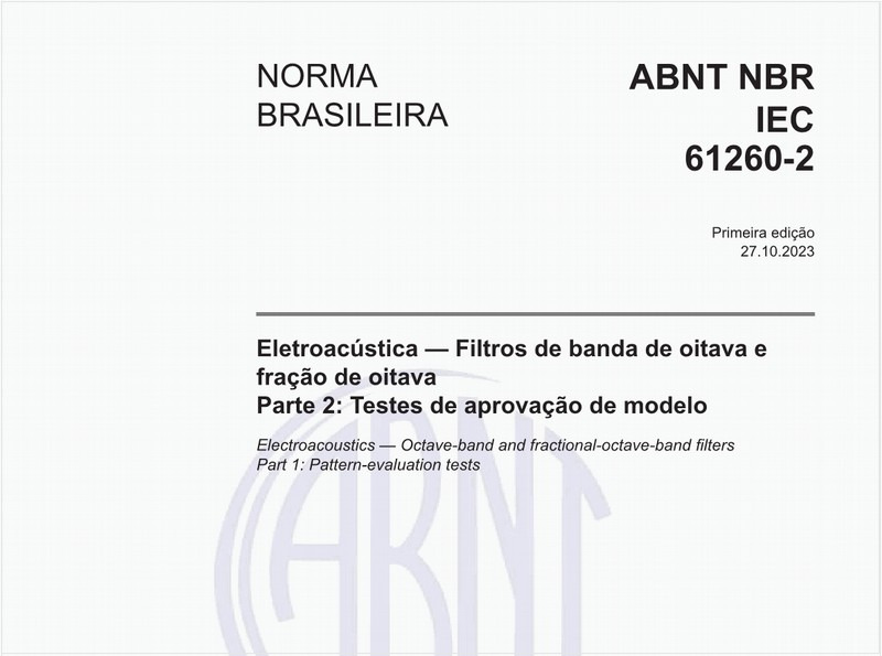 Eletroacústica — Filtros de banda de oitava e fração de oitava - Parte 2: Testes de aprovação de modelo