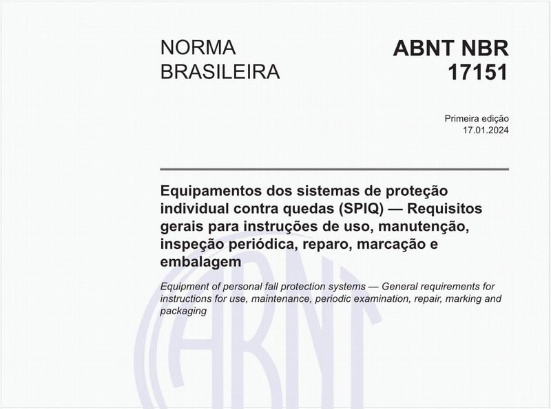 Equipamentos dos sistemas de proteção individual contra quedas (SPIQ) — Requisitos gerais para instruções de uso, manutenção, inspeção periódica, reparo, marcação e embalagem