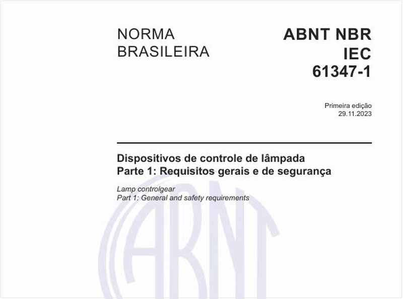 Dispositivos de controle de lâmpada - Parte 1: Requisitos gerais e de segurança
