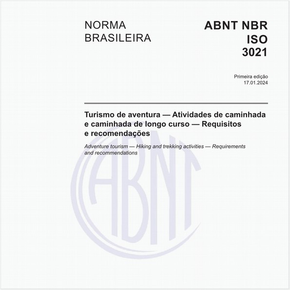 Turismo de aventura — Atividades de caminhada e caminhada de longo curso — Requisitos e recomendações