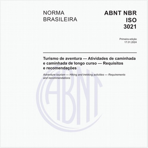 Turismo de aventura — Atividades de caminhada e caminhada de longo curso — Requisitos e recomendações