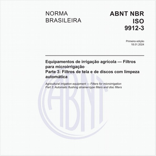 Equipamentos de irrigação agrícola — Filtros para microirrigação Parte 3: Filtros de tela e de discos com limpeza automática