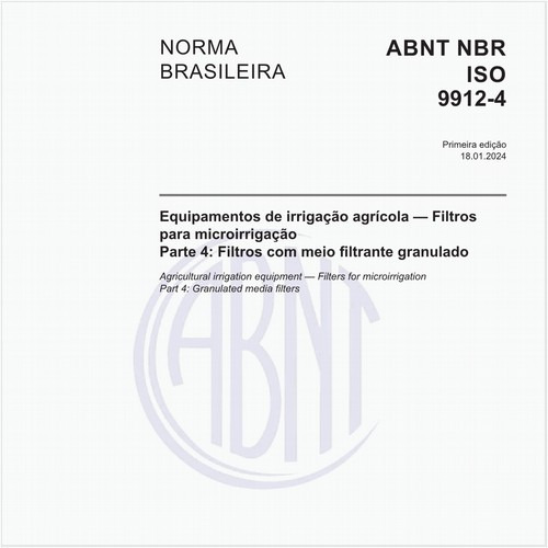 Equipamentos de irrigação agrícola — Filtros para microirrigação Parte 4: Filtros com meio filtrante granulado