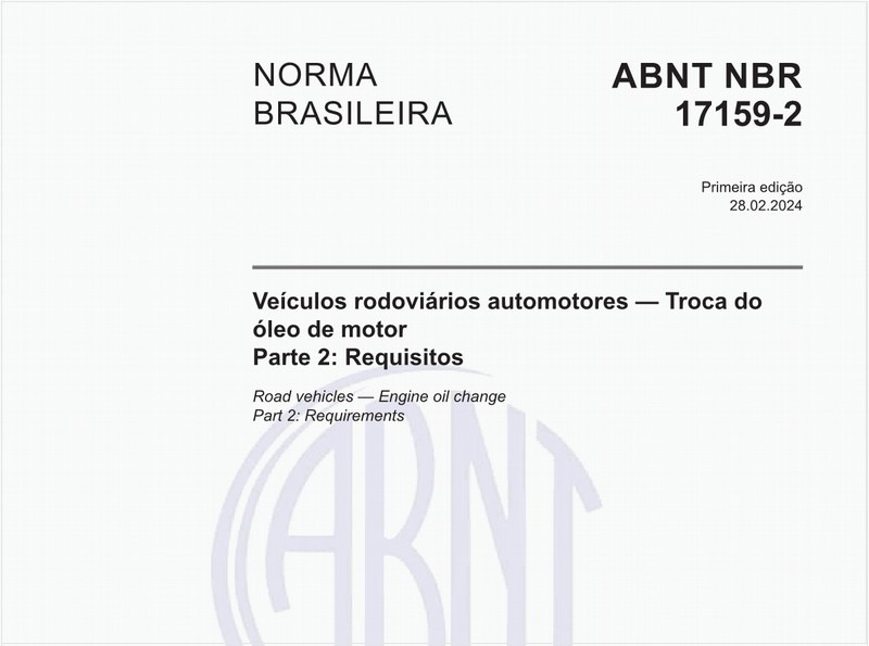 Veículos rodoviários automotores — Troca do óleo de motor - Parte 2: Requisitos