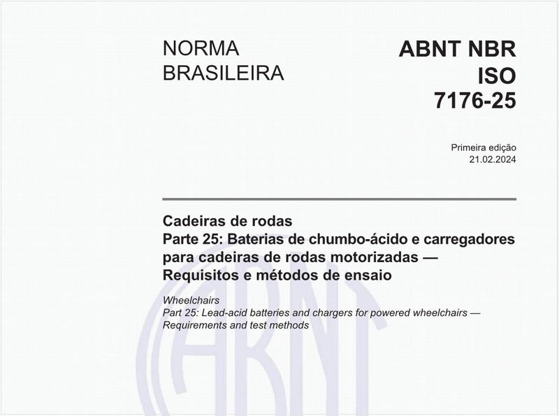 Cadeiras de rodas - Parte 25: Baterias de chumbo-ácido e carregadores para cadeiras de rodas motorizadas — Requisitos e métodos de ensaio