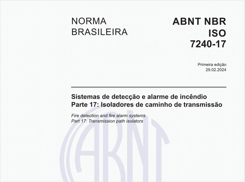 Sistemas de detecção e alarme de incêndio - Parte 17: Isoladores de caminho de transmissão